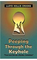 Peeping Through the Keyhole