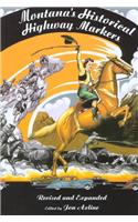 Montana's Historical Highway Markers: (English)