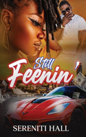 Still Feenin': (English)