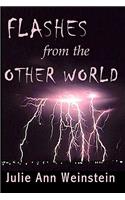 Flashes from the Other World