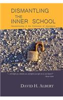 Dismantling the Inner School