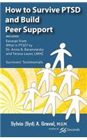 How to Survive Ptsd and Build Peer Support