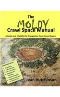 Moldy Crawl Space Manual