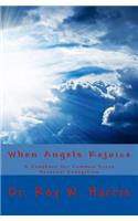 When Angels Rejoice