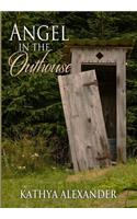 Angel in the Outhouse
