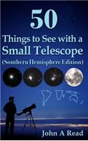 50 Things to See with a Small Telescope (Southern Hemisphere Edition)