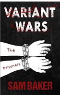 Variant Wars: The Prisoners: The Prisoners