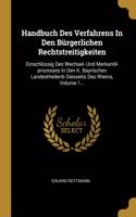 Handbuch Des Verfahrens In Den Bürgerlichen Rechtstreitigkeiten