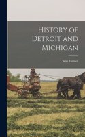 History of Detroit and Michigan