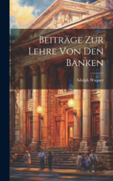 Beiträge Zur Lehre Von Den Banken