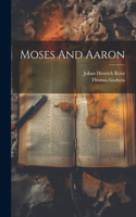 Moses And Aaron