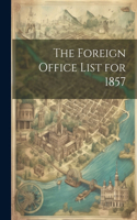 Foreign Office List for 1857