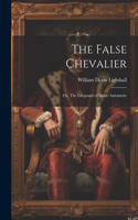 False Chevalier