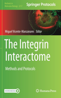 The Integrin Interactome: Methods and Protocols(2217 Methods in Molecular Biology)