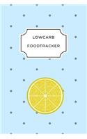 Low Carb Food Tracker: A5 notebook blank planner journal meal tracker motivational diary fitness plan