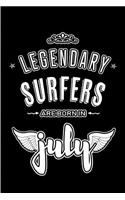 Legendary Surfers are born in July: Blank Lined Surfer Journal Notebooks Diary as Appreciation, Birthday, Welcome, Farewell, Thank You, Christmas, Graduation gifts. ( Alternative to Bi