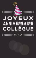 Joyeux Anniversaire Collègue