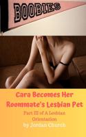 Cara Becomes Her Roommate's Lesbian Pet