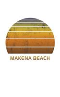 Makena Beach: Maui Hawaii Notebook Paper For Work, Home or School With Lined Wide Ruled Sheets. Vintage Sunset Note Pad Composition Journal For Family Vacations. 