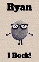 Affirmation Journal Ryan I Rock!