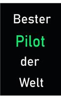 Bester Pilot der Welt: Notizbuch für Piloten / 120 linierte Seiten
