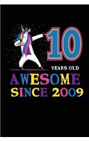 10 Years Old Awesome Since 2009