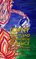 Lovely Truths And Metaphorical Violence