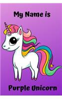 My Name is Purple Unicorn