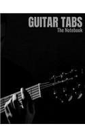 Guitar Tabs - The Notebook: Guitar Chord and Tablature Staff Music Paper for Musicians, Teachers and Students (8.5x11 - 150 Pages)