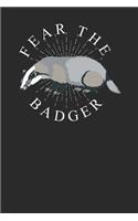 Fear the Badger