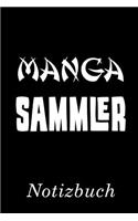 Manga Sammler Notizbuch: - Notizbuch Mit 110 Linierten Seiten - Format 6x9 Din A5 - Soft Cover Matt -