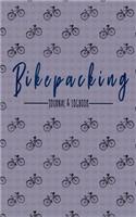 Bikepacking Journal & Logbook