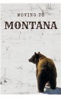 Moving to Montana: Blank Lined Journal