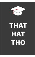 That Hat Tho