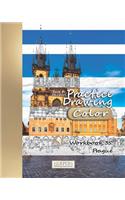 Practice Drawing [Color] - XL Workbook 35: Prague(35 Practice Drawing XL [color])