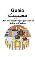 Italiano-Pashtu Guaio/&#1605;&#1589;&#1740;&#1576;&#1578; Libro illustrato bilingue per bambini