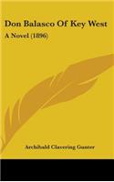 Don Balasco Of Key West: A Novel (1896)