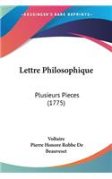 Lettre Philosophique: Plusieurs Pieces (1775)(French)