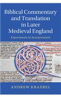 Biblical Commentary and Translation in Later Medieval England