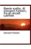 Poesie Scelte, Di Giovanni Fantoni, Fra Gli Arcadi Labindo