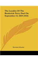 Locality Of The Broderick-Terry Duel On September 13, 1859 (1916)