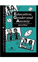 Education, Gender And Anxiety