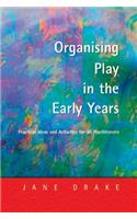 Organising Play in the Early Years