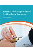 Essential Knowledge and Skills for Healthcare Assistants