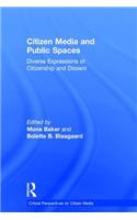 Citizen Media and Public Spaces