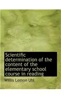 Scientific Determination of the Content of the Elementary School Course in Reading