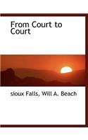 From Court to Court