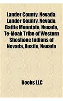 Lander County, Nevada: Lander County, Nevada, Battle Mountain, Nevada, Te-Moak Tribe of Western Shoshone Indians of Nevada, Austin, Nevada(English)