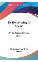 De Hervorming In Spanje