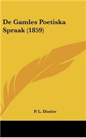 de Gamles Poetiska Spraak (1859)
